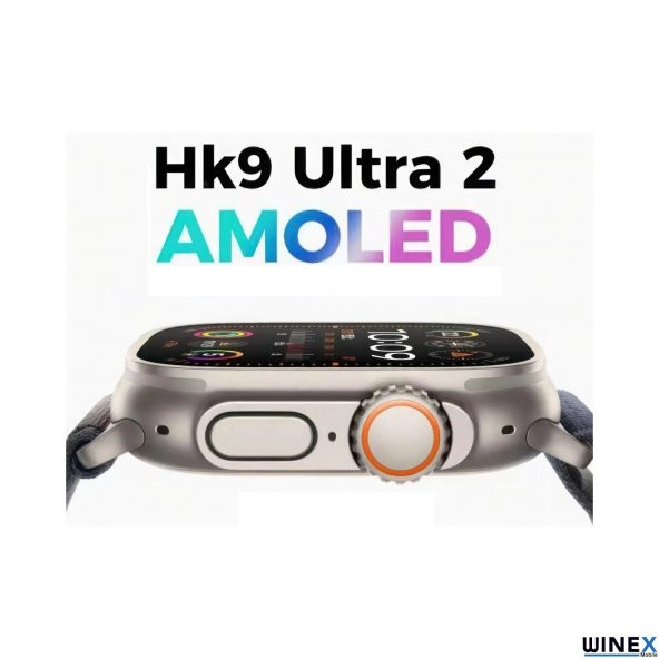 Winex Watch HK9 Ultra 2 Amoled Ekran Android İos HarmonyOs Uyumlu Akıllı Saat Gri - 2