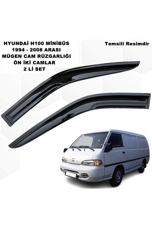 Hyundai H100 Minibüs Mügen Cam Rüzgarlığı 1994 - 2008 Arası Ön Iki Cam 2 Li Cam Rüzgarlığı -