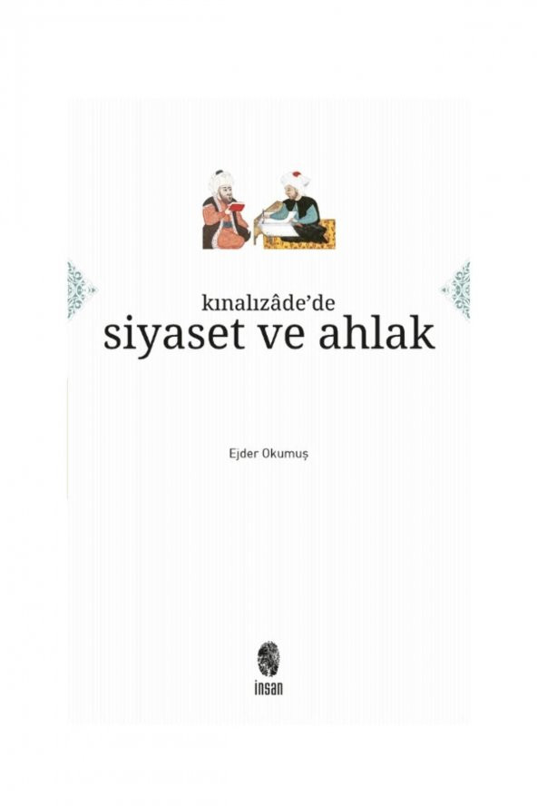 Kınalızadede Siyaset Ve Ahlak - Ejder Okumuş - 9786258314274 ürün görseli