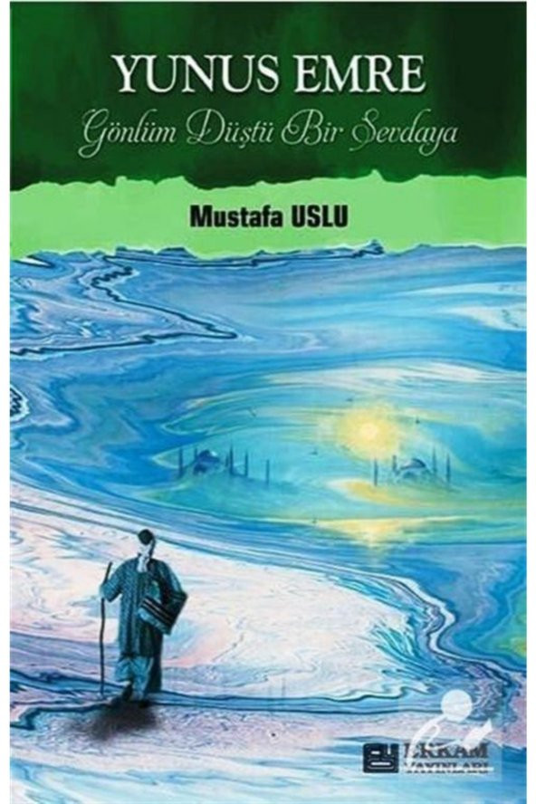 Yunus Emre  Gönlüm Düştü Bir Sevdaya - 1