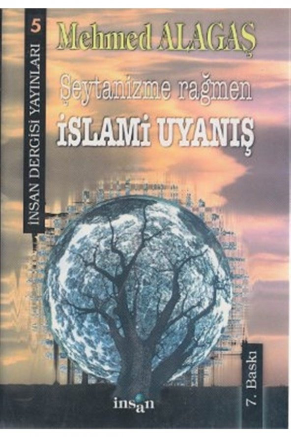Şeytanizme Rağmen Islami Uyanış - Mehmed Alagaş 9789756062043 - 1