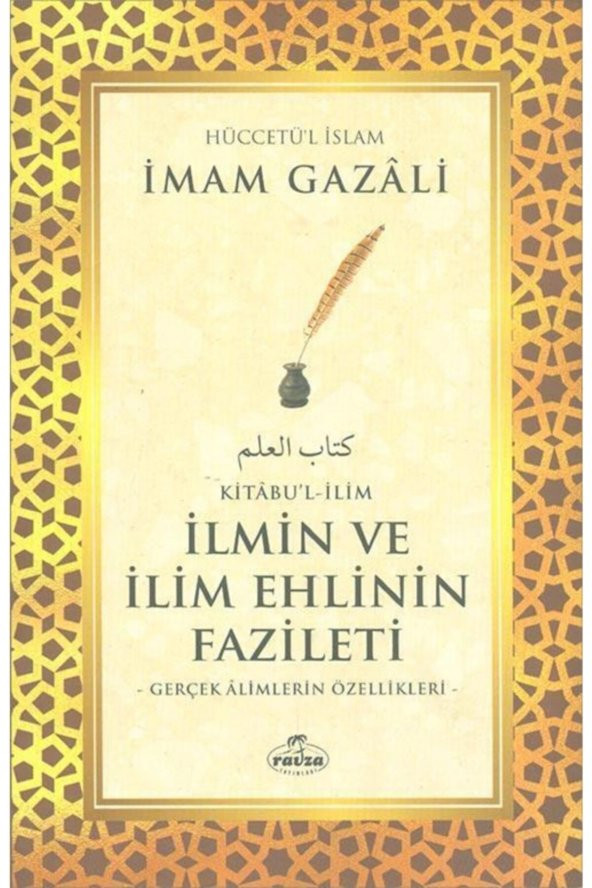 Ilmin Ve Ilim Ehlinin Fazileti - Imam Gazali - ürün görseli