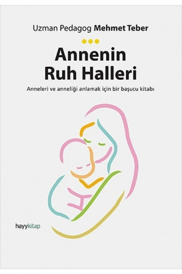 Annenin Ruh Halleri
