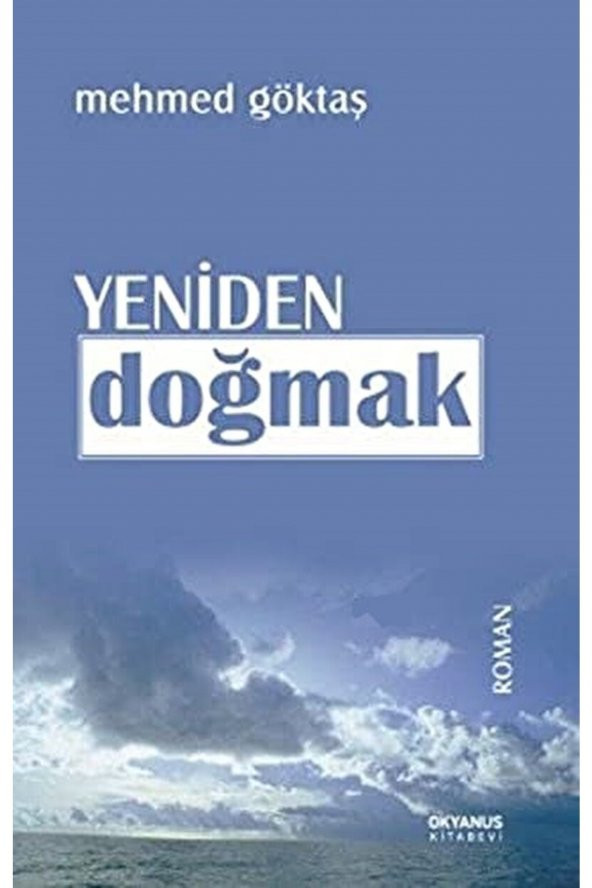 Yeniden Doğmak  Mehmed Göktaş   9786054593033 ürün görseli
