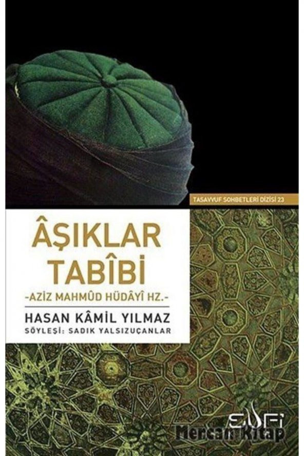 Bsrl Aşıklar Tabibi Aziz Mahmud Hüdayi Hazretleri-hasan Kamil Yılmaz - 1