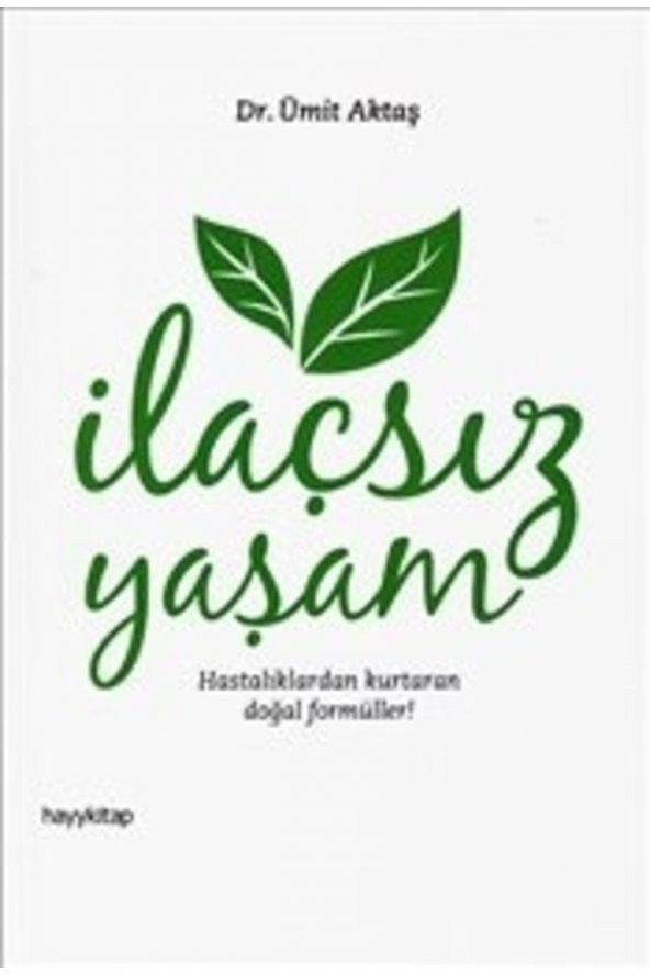 Ilaçsız Yaşam & Hastalıklardan Kurtaran Doğal Formüller!