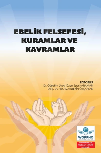 Ebelik Felsefesi, Kuramlar ve Kavramlar - Resim 2