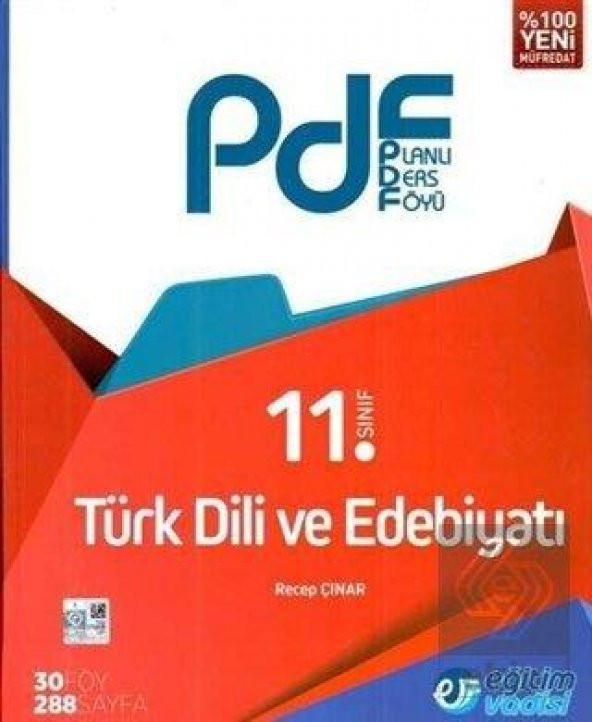 Eğitim Vadisi 11. Sınıf Türk Dili ve Edebiyatı PDF Planlı Ders Föyü