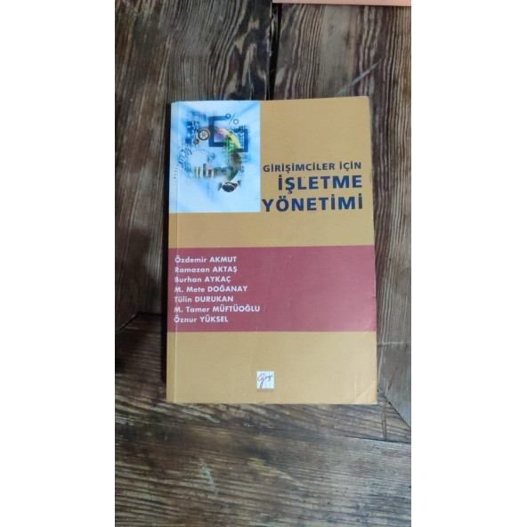 Girişimciler İçin İşletme Yönetimi-M. Mete Doğanay Gazi Kitabevi