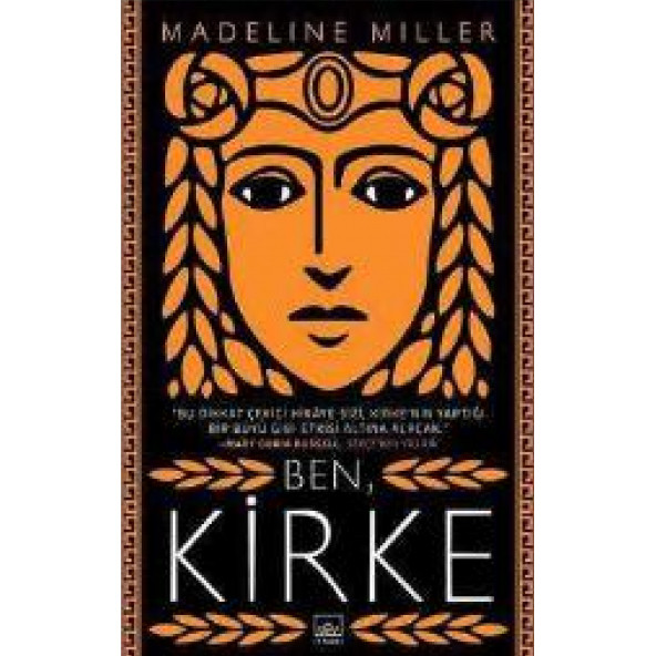 BEN, KİRKE - MADELINE MILLER