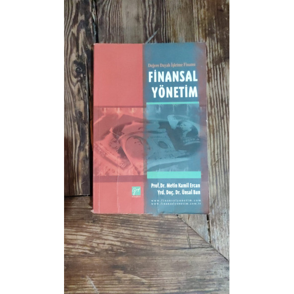 Değerlere Dayalı İşletme Finansı Finansal Yönetim - Prof. Dr. Metin Kamil Ercan