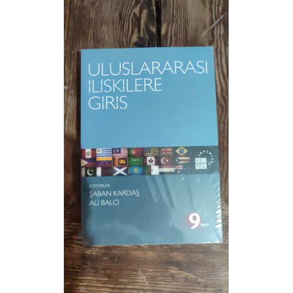 ULUSLARARASI İLİŞKİLERE GİRİŞ  ŞABAN KARDAŞ - ALİ BALCI