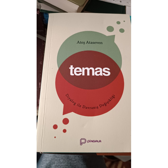 TEMAS - DİYALOG İLE DAVRANIŞ DEĞİŞİKLİĞİ ATEŞ ATASEVEN