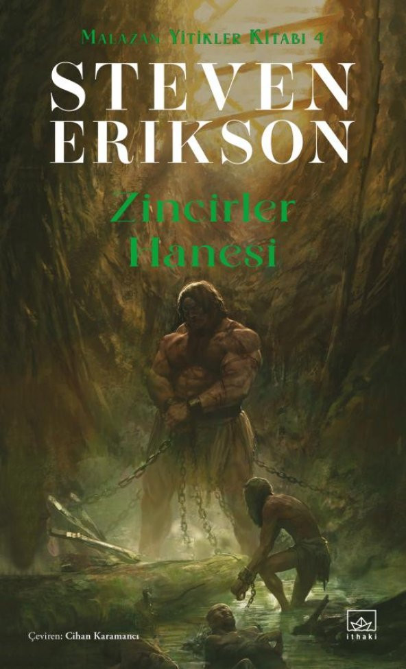 Zincirler Hanesi/ Malazan Yitikler Kitabı 4 (Karton Kapak)