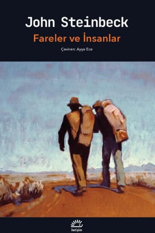 İletişim Yayınları John Steinbeck Fareler ve İnsanlar