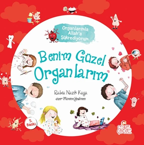 Benim Güzel Organlarım - Organlarımla Allah'a Şükrediyorum - 1