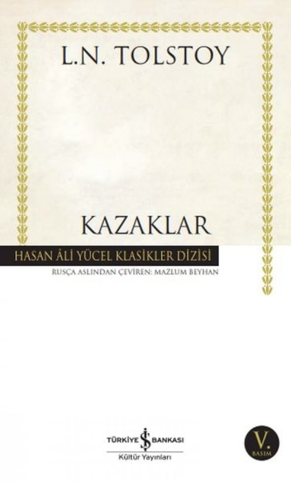 Kazaklar - Hasan Ali Yücel Klasikleri