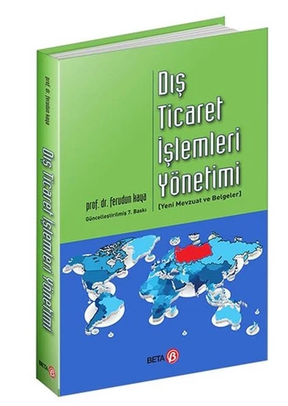 Dış Ticaret İşlemleri Yönetimi  Yeni Mevzuat ve Belgeler