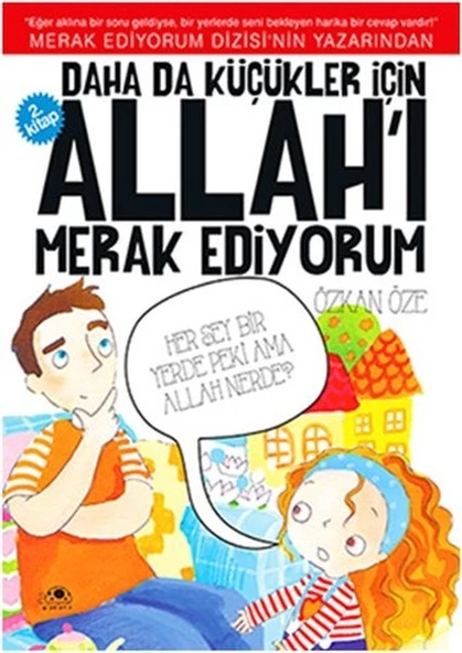 Daha Da Küçükler İçin Allah'ı Merak Ediyorum 2