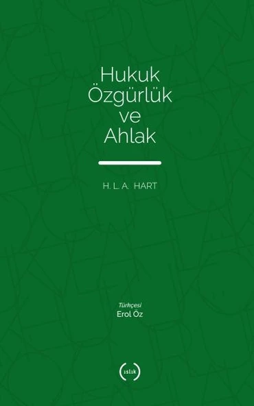Hukuk Özgürlük ve Ahlak