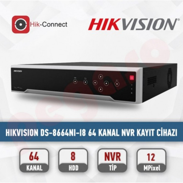 HIKVISION DS-8664NI-I8 4K 64 KANAL 8 SATA RAID NVR KAYIT CİHAZI TESIR URUN