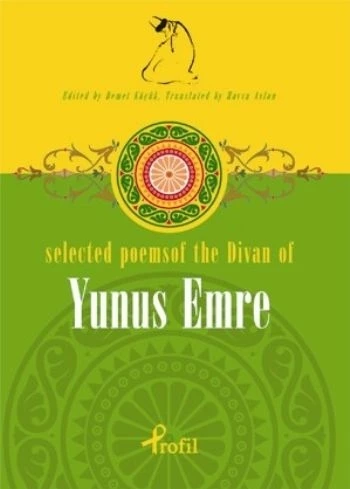 Selected Poems of The Divan of Yunus Emre