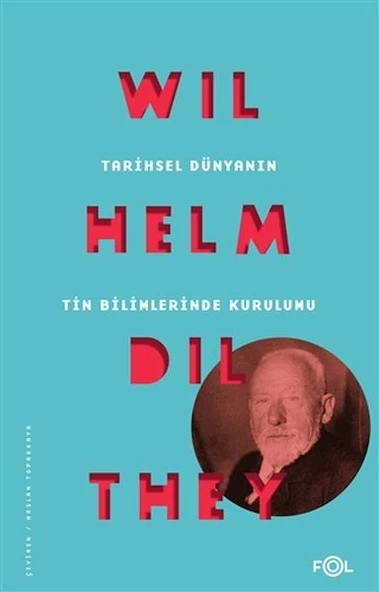 Tarihsel Dünyanın Tin Bilimlerinde Kurulumu