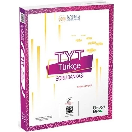 TYT TÜRKÇE SORU BANKASI   ÜÇDÖRTBEŞ