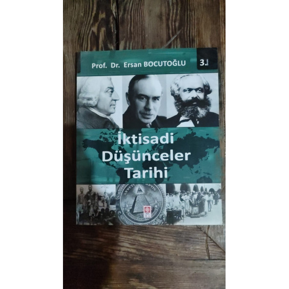 İktisadi Düşünceler Tarihi ..  Prof. Dr. Ersan Bocutoğlu