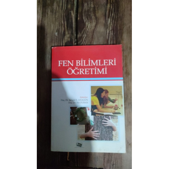 Fen Bilimleri Öğretimi - Şengül S. Anagün, Nil Duban