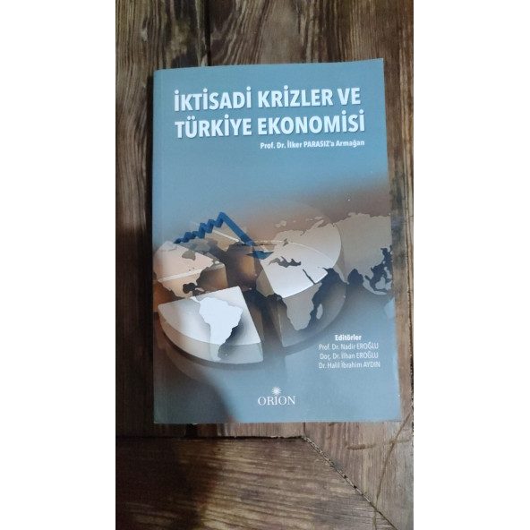 İKTİSADİ KRİZLER VE TÜRKİYE EKONOMİSİ .. NADİR EROĞLU ürün görseli
