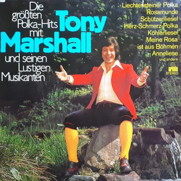 Die Grössten Polka-Hits Mit Tony Marshall Und Seinen Lustigen Musikanten Vinly Plak alithestereo