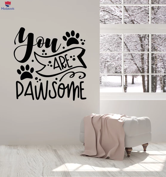 Oturma Odası, Ofis, Dükkan Duvar Sticker İnanılmaz Alıntılar Sen Pawsome&apos;sun Tatlı Pençe Çıkartmaları