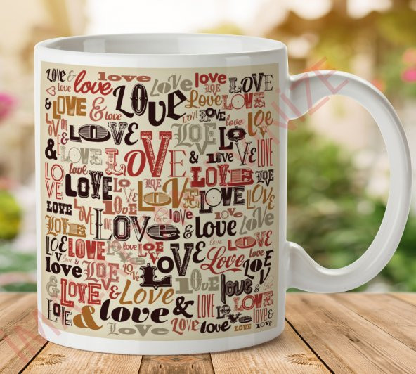 1-558 LOVE TASARIM İki Tarafı Baskılı Kupa Bardak