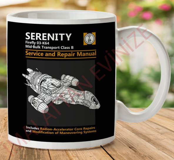 1-640 Firefly Serenity Servis ve Onarım El Kitabı İki Tarafı Baskılı Kupa Bardak