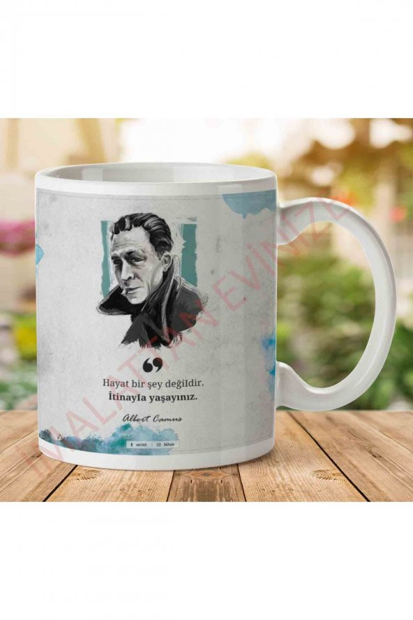 A2603 ALBERT CAMUS  İtinayla Yaşayınız İki Tarafı Baskılı Kupa Bardak