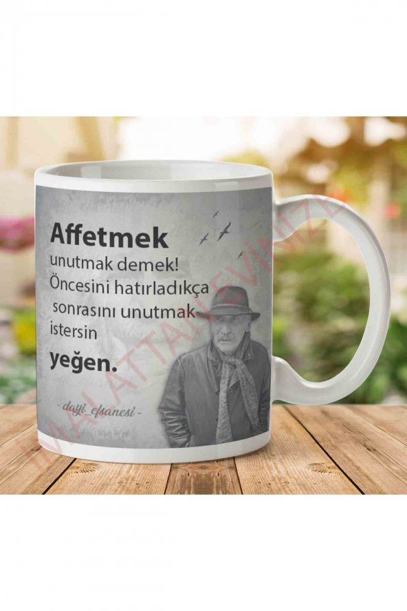 A2662 Tuncel Kurtiz Affetmek Unutmak Demek İki Tarafı Baskılı Kupa Bardak