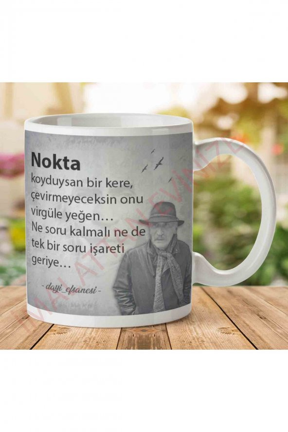 A2676 Tuncel Kurtiz Nokta Koyduysan İki Tarafı Baskılı Kupa Bardak