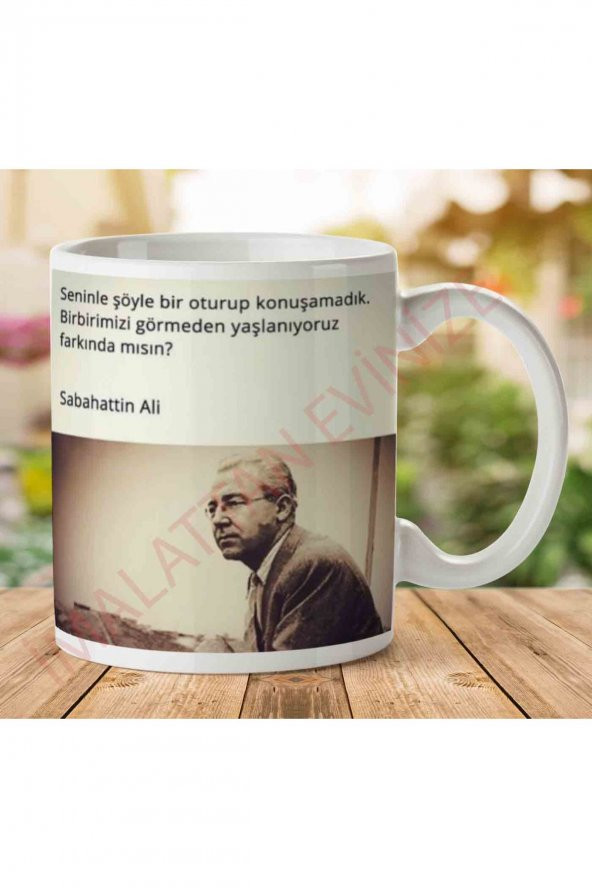 A2821 Sabahattin Ali Farkında Mısın İki Tarafı Baskılı Kupa Bardak