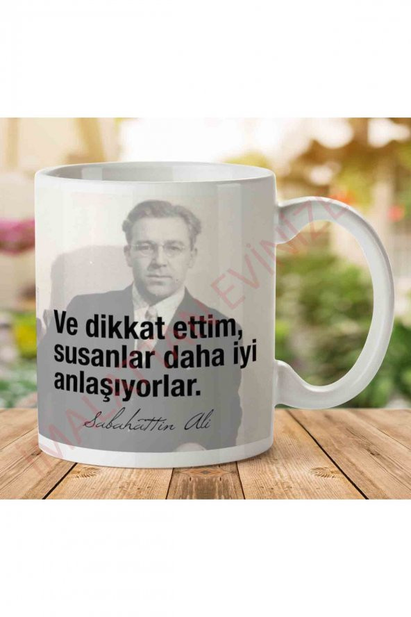 A2824 Sabahattin Ali Susanlar Daha İyi Anlaşıyor İki Tarafı Baskılı Kupa Bardak