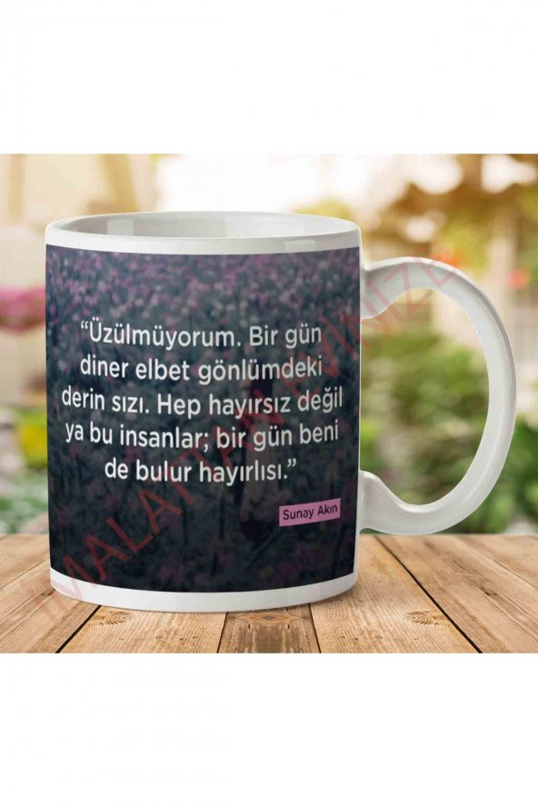 A2829 Sunay Akın Üzülmüyorum İki Tarafı Baskılı Kupa Bardak