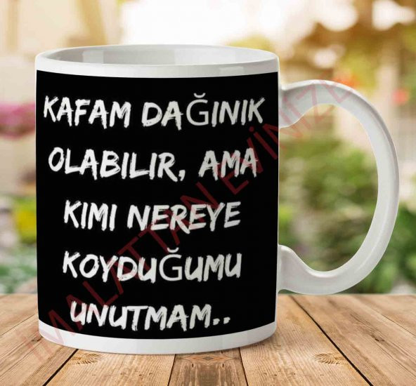 Kafam Dağınık Olabilir İki Tarafı Baskılı Kupa Bardak