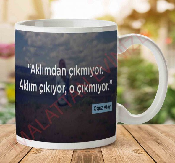 Oğuz Atay O Çıkmıyor İki Tarafı Baskılı Kupa Bardak