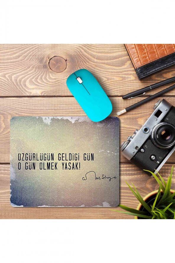 Cemal Süreya Özgürlüğün Geldiği Gün O Gün Ölmek Yasak Baskılı Mouse Pad Mousepad