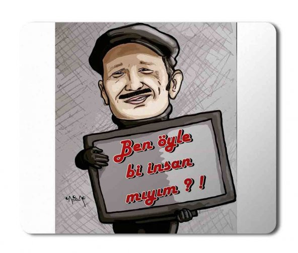 Leyla İle Mecnun Yavuz Ben Öyle Bi İnsan Mıyım Baskılı Mouse Pad Mousepad