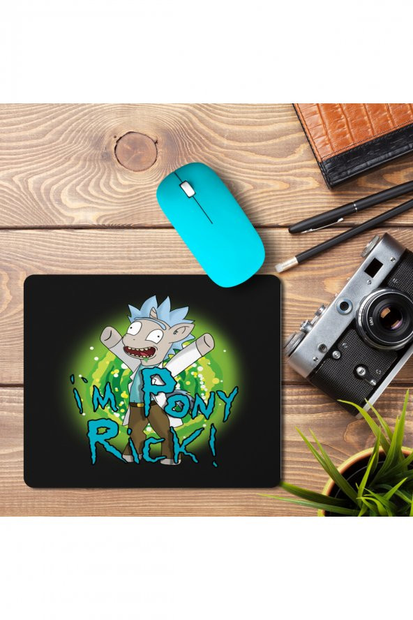 Pony Rick! Baskılı Mouse Pad Mousepad