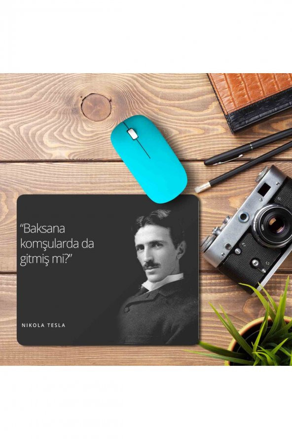 Tesla Elektirk Baksana Komşuda da Gitmiş Mi Baskılı Mouse Pad Mousepad