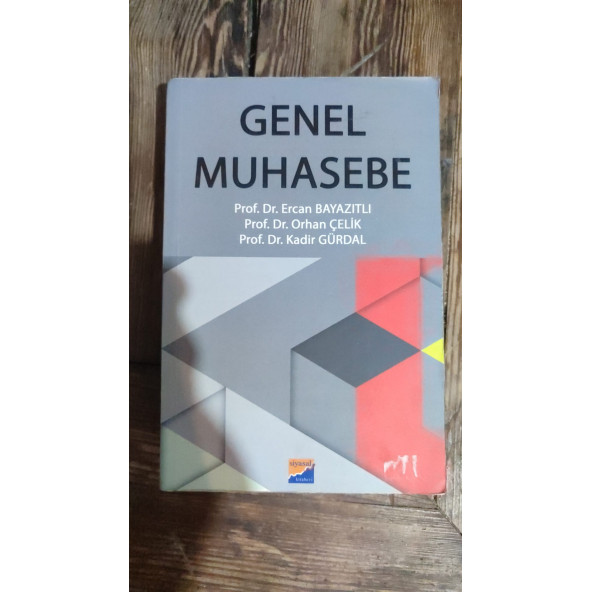 GENEL MUHASEBE ... ERCAN BAYAZITLI .. ORHAN ÇELİK