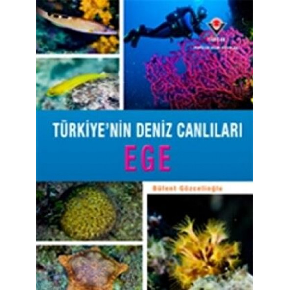 Türkiye'nin Deniz Canlıları Ege