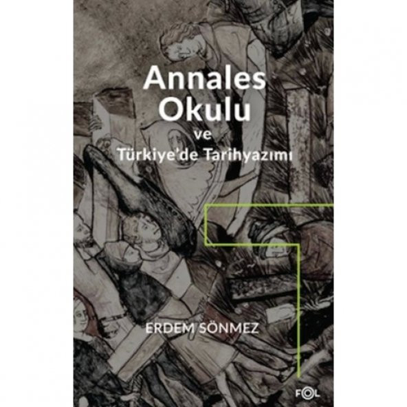 Annales Okulu ve Türkiye’de Tarihyazımı